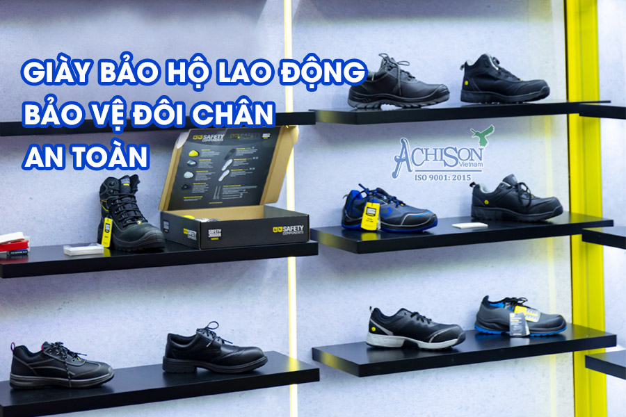 Giày Bảo Hộ Lao Động: Bảo Vệ Đôi Chân An Toàn Và Thoải Mái Cả Ngày